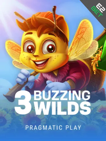 3 Buzzing Wilds