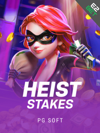 Heist Stakes