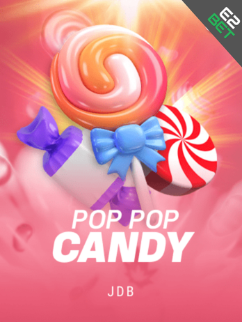 Pop Pop Candy