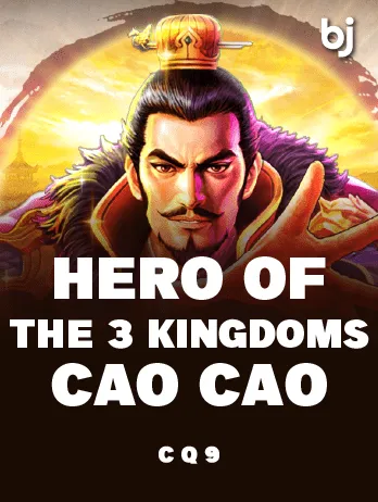 CQ9 - Slots - Hero of The 3 Kingdoms Cao Cao