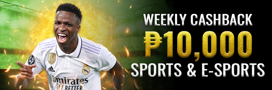 Weekly Cashback P10,000 Sports & E-Sports